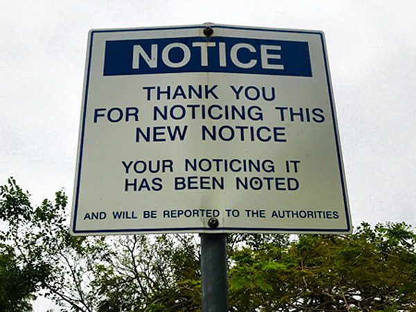 Notice Sign to be noticed at Powerhouse Brisbane